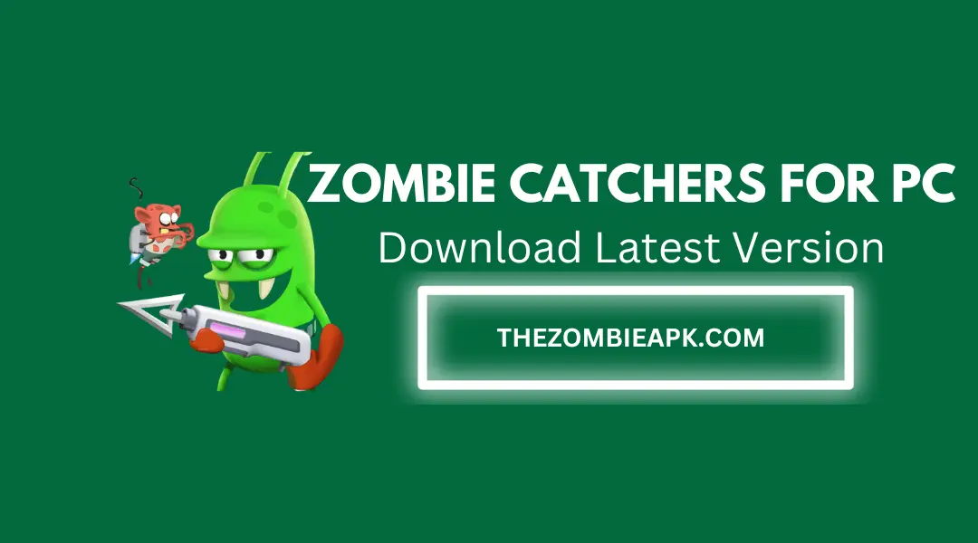 Zombie Catchers for Pc